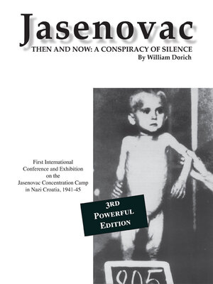 cover image of Jasenovac: Then and Now: a Conspiracy of Silence